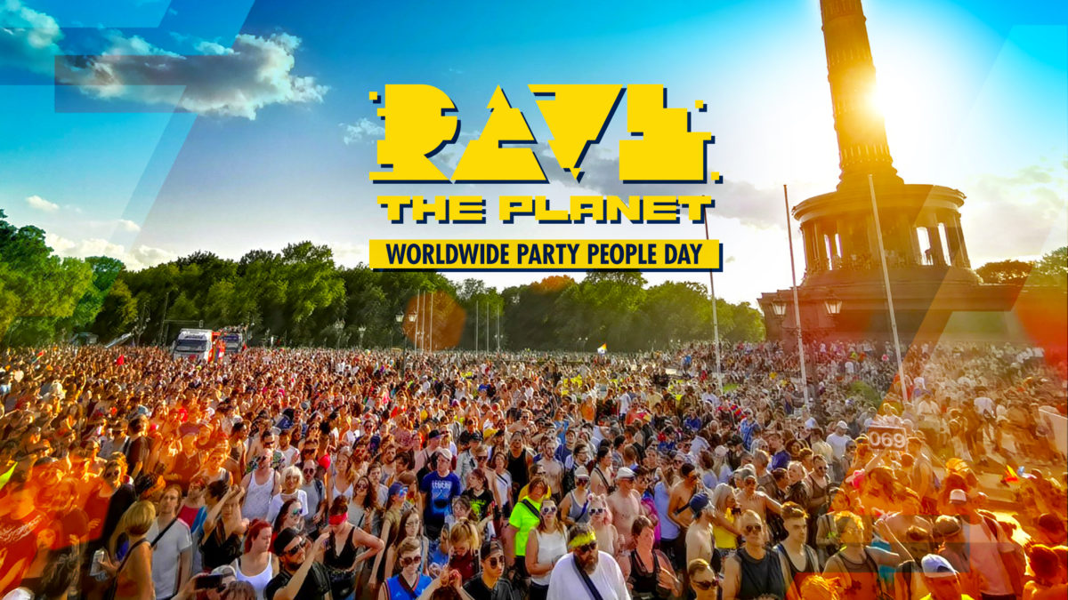 Rave The Planet – ARE YOU READY FOR A NEW PARADE?!