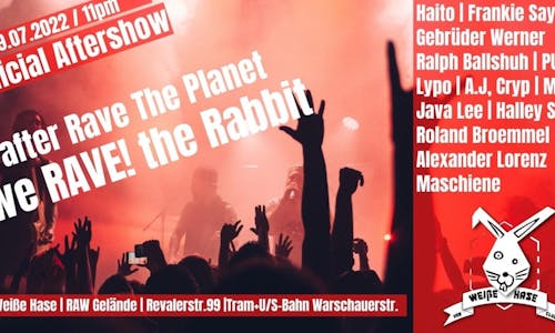 after Rave the Planet | we RAVE! the Rabbit | Together Again