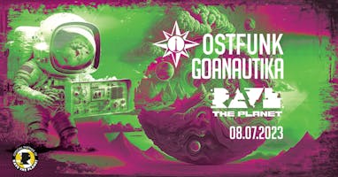 Ostfunk & Goanautika </br>@ Astra Kulturhaus