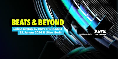 Beats & Beyond #1</br>— Techno Livetalk