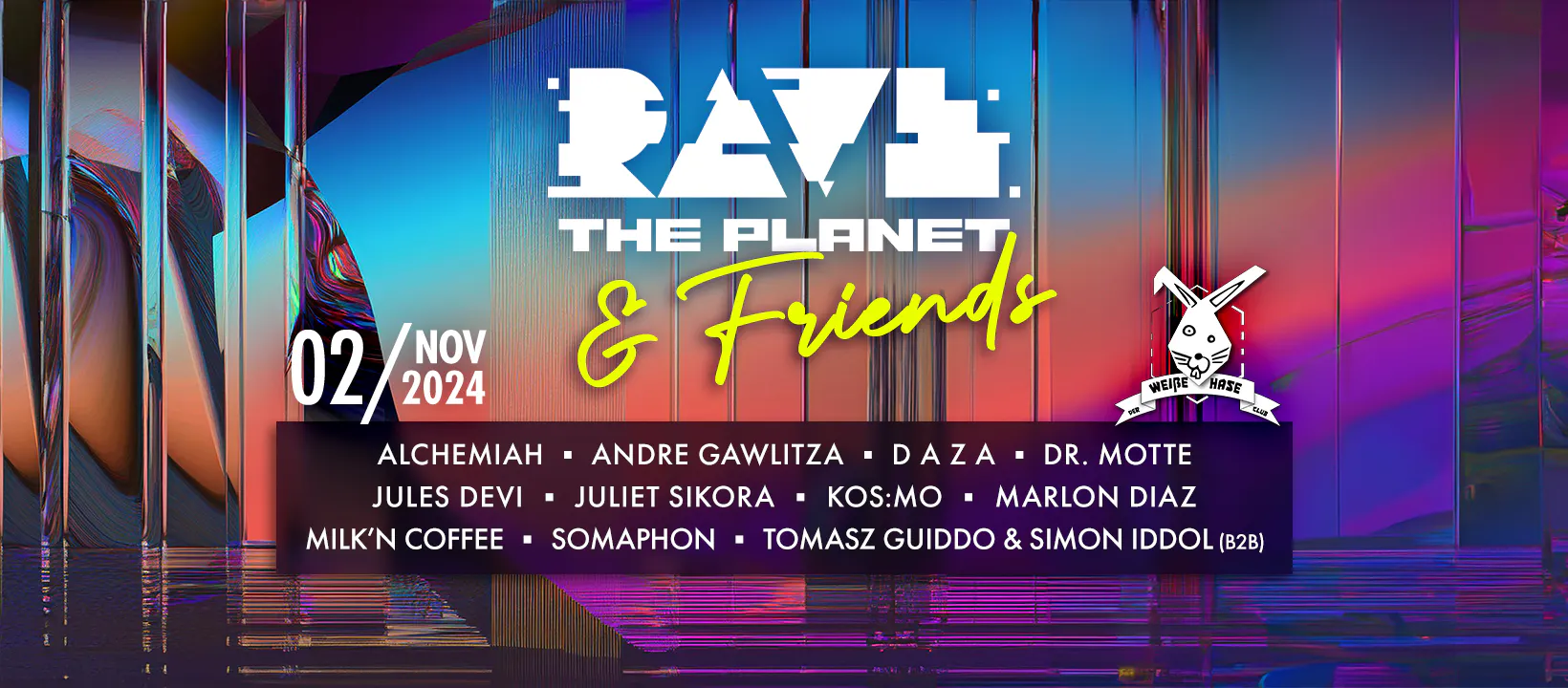 RAVE THE PLANET & Friends - Rave The Planet