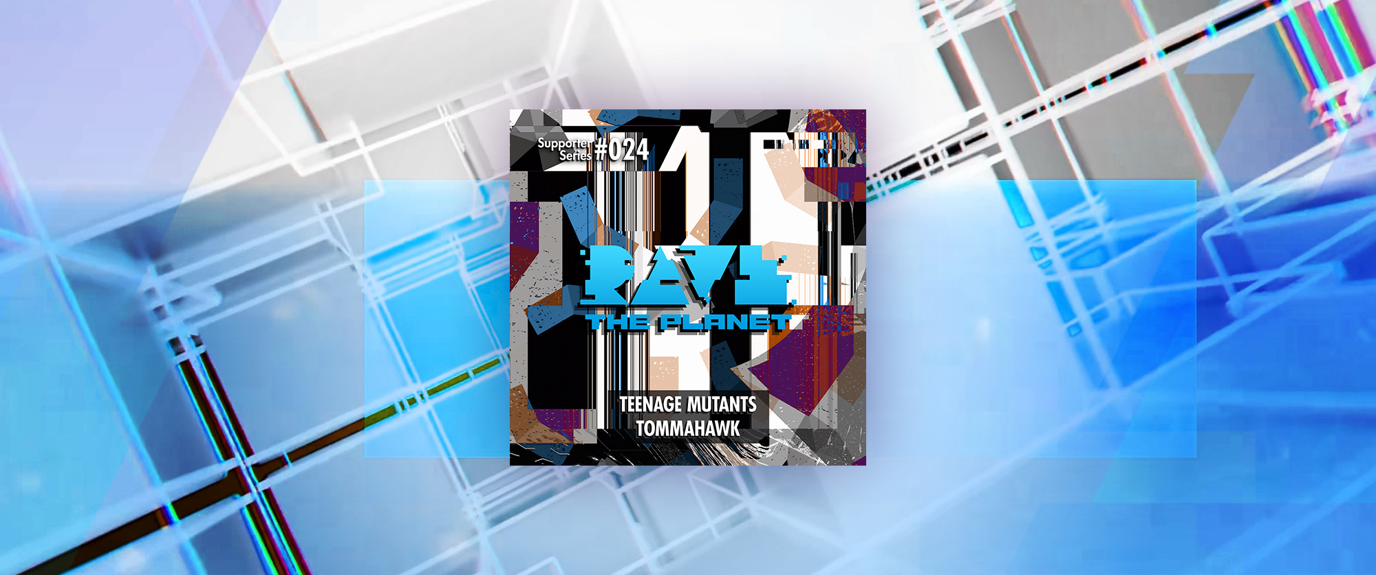 OUT NOW: Supporter Series Vol.024