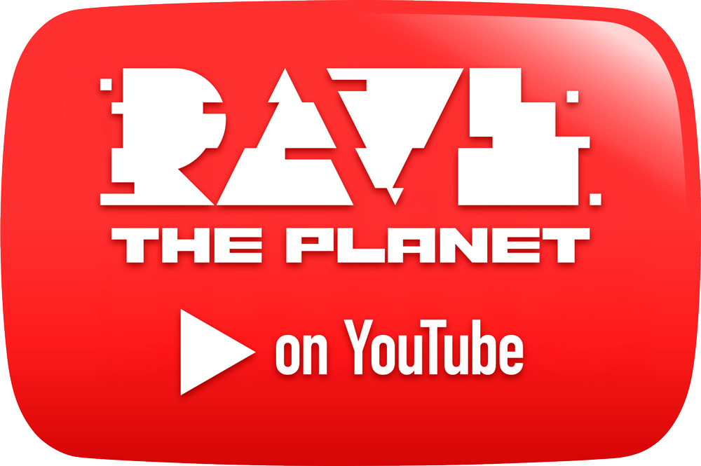 rave the planet on youtube
