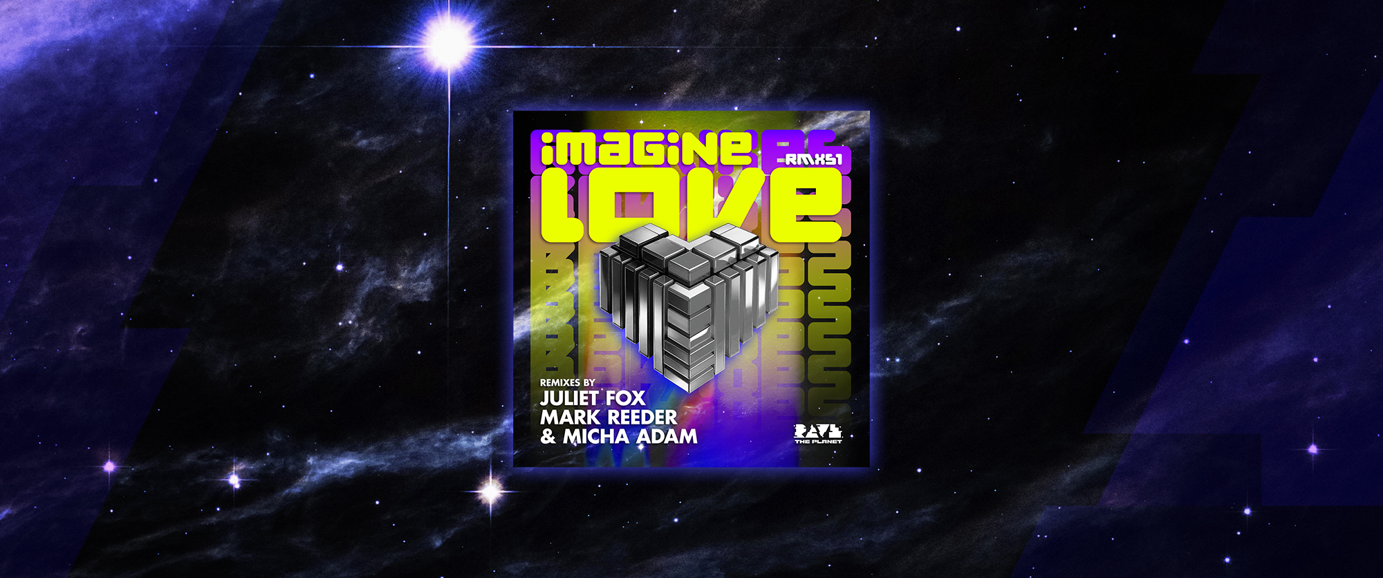 IMAGINE LOVE - Remixes by Juliet Fox, Mark Reeder & Micha Adam